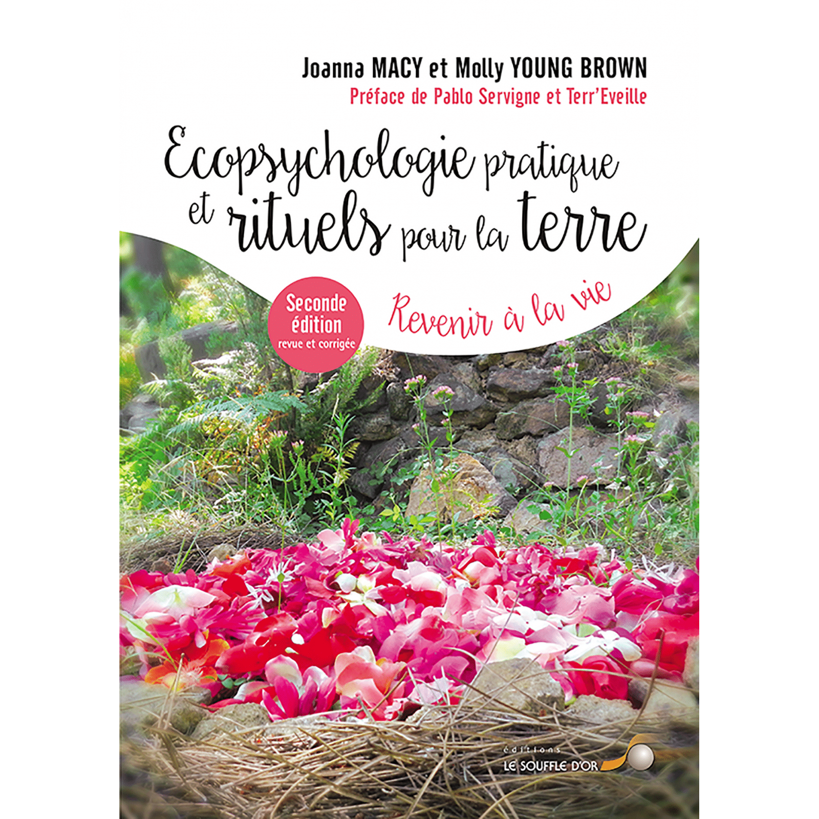 Ecopsychologie Pratique Et Rituels Pour La Terre