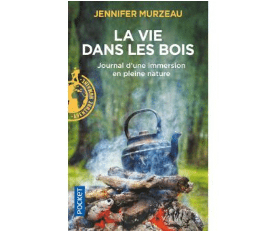 La Vie Dans Les Bois